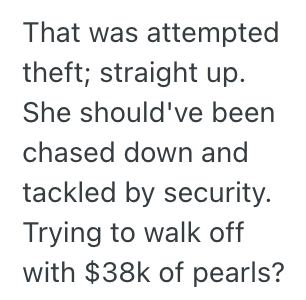 Screenshot 2025 06 22 at 4.21.39 PM Customer Tried To Walk Out With A $38K Pearl Necklace, So An Employee Chased Her Down And Demanded That She Pay